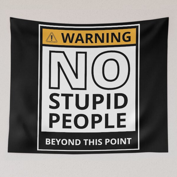 Item preview, No Stupid People Beyond This Point  3 designed and sold by KingsManKind.
