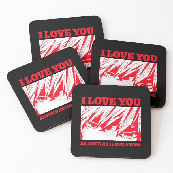 Item preview, Anime, I love you as much as I love anime designed and sold by avit1.