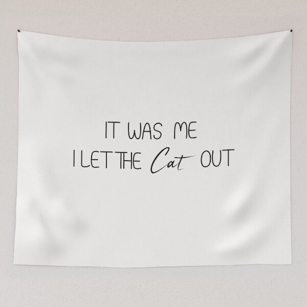 Item preview, funny It Was Me I Let The cat Out : cute family gift idea for mom , dad & sibings designed and sold by Mer Yem.
