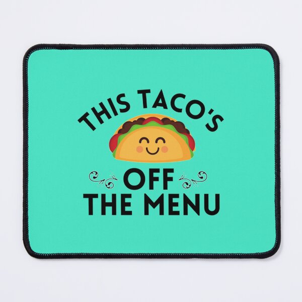Item preview, this tacos off the menu designed and sold by marely-Mckenzie.