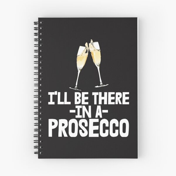 Item preview, I'll Be There In A Prosecco designed and sold by Bendthetrend.