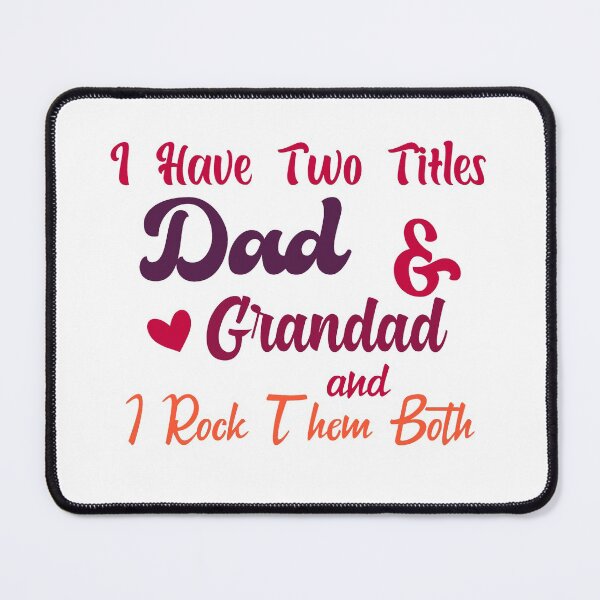 Item preview, I Have Two Titles Dad And grandad and I Rock Them Both father  designed and sold by Shorim.
