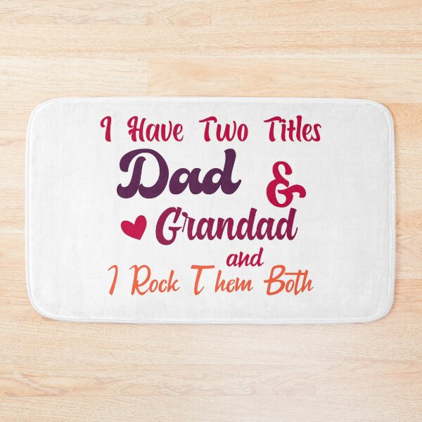 Item preview, I Have Two Titles Dad And grandad and I Rock Them Both father  designed and sold by Shorim.
