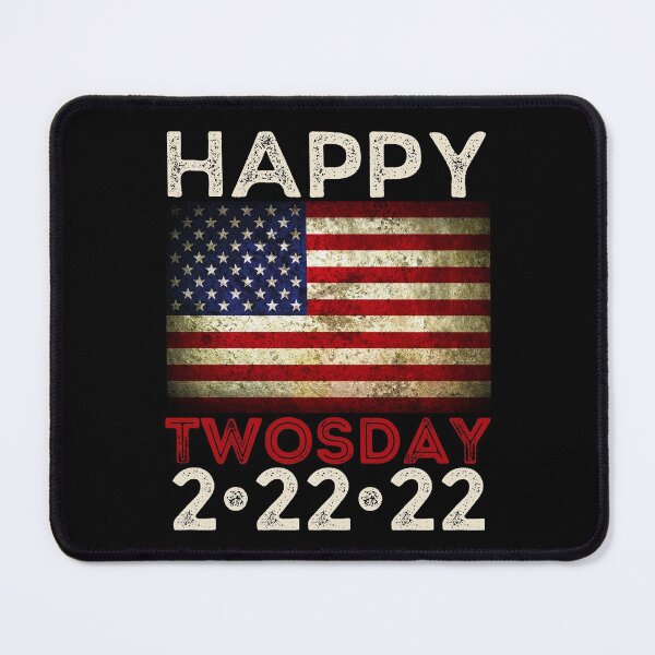 Item preview, TWOSDAY- Happy Twos Day, Tuesday February 22, 2022 American Flag  designed and sold by Designs By YL.