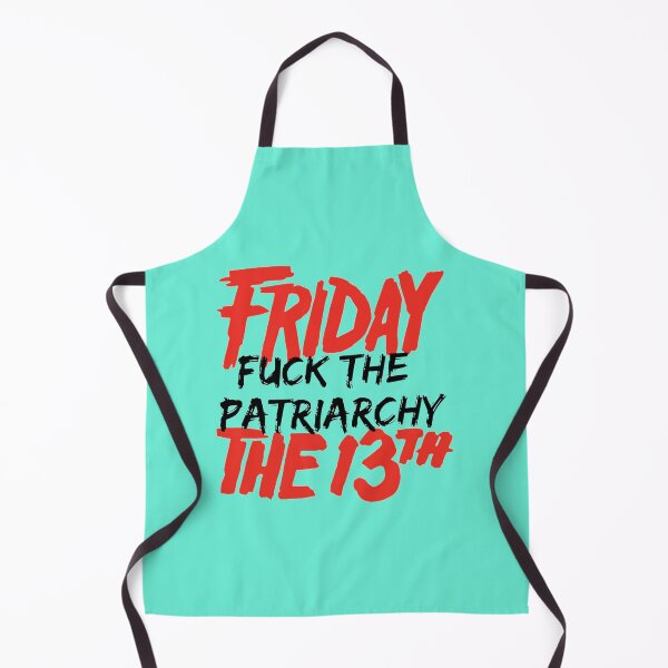 Item preview, Friday Fuck the Patriarchy the 13th   designed and sold by WilliamLam2.