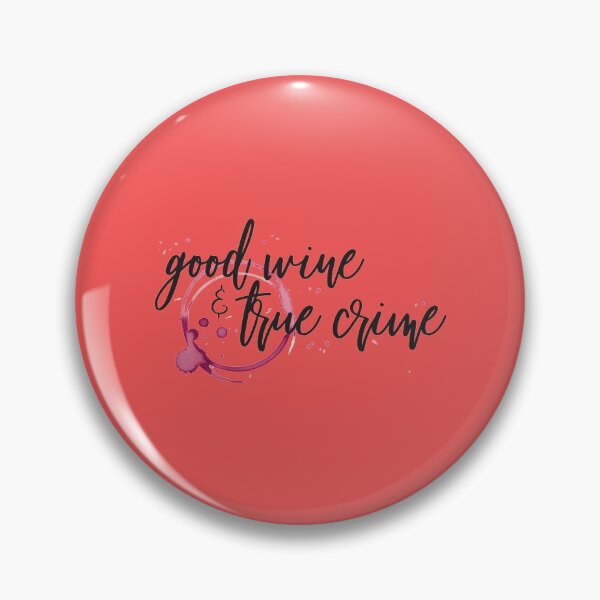 Item preview, Good Wine _amp_ True Crime   designed and sold by WilliamLam2.