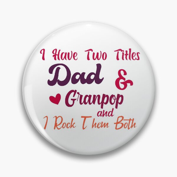 Item preview, I Have Two Titles Dad And granpop and I Rock Them Both father  designed and sold by Shorim.