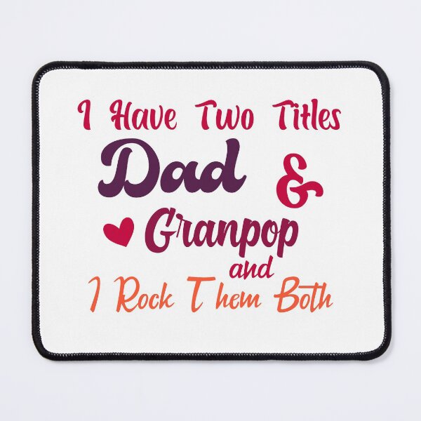 Item preview, I Have Two Titles Dad And granpop and I Rock Them Both father  designed and sold by Shorim.