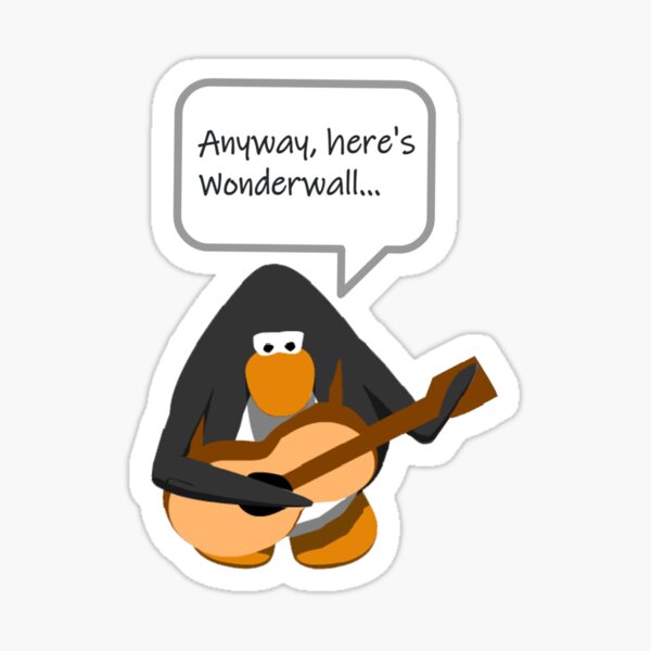“Anyway here’s wonderwall” Sticker by Badger24601 | Redbubble