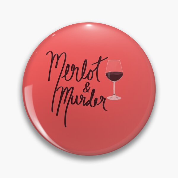 Item preview, Merlot and Murder   designed and sold by WilliamLam2.