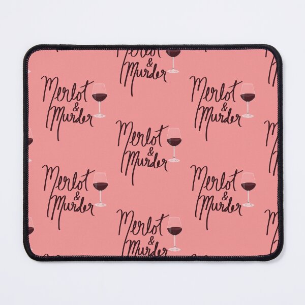 Item preview, Merlot and Murder   designed and sold by WilliamLam2.