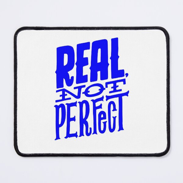 Item preview, real not perfect, take your time, motivational statement quote designed and sold by TrueType.