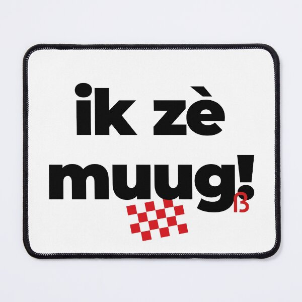 Item preview, ik ze muug, mooi Brabants  designed and sold by BrabantsBeste.