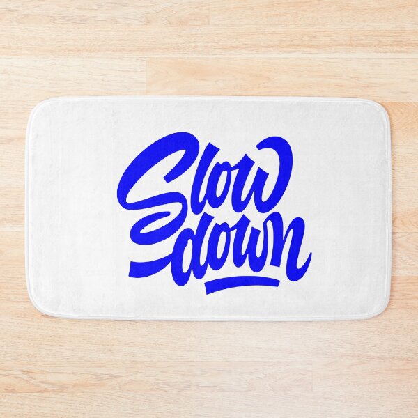 Item preview, slow down, motivational statement quote designed and sold by TrueType.