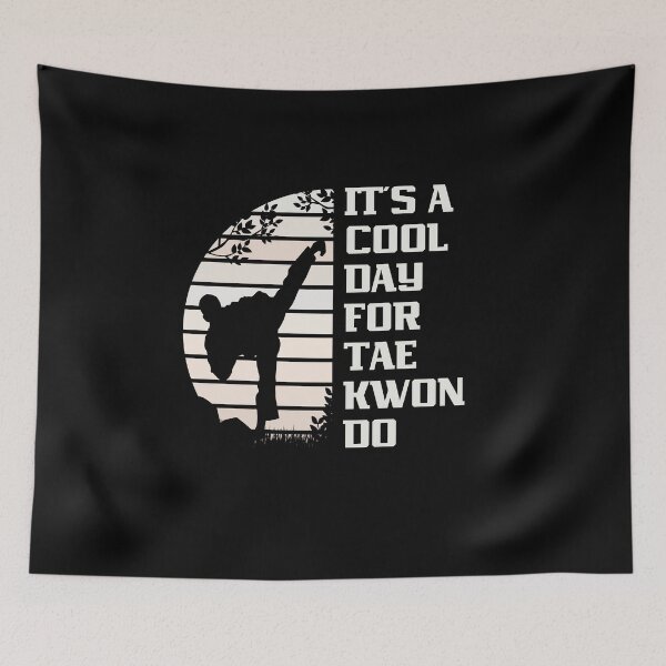 Item preview, It's A Cool Day For Taekwondo designed and sold by 9N20.
