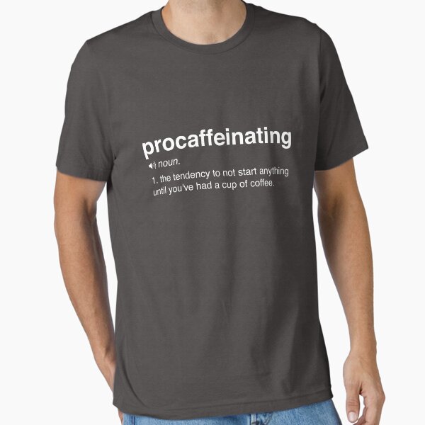 Item preview, Funny Procaffeinating Definition designed and sold by mania.