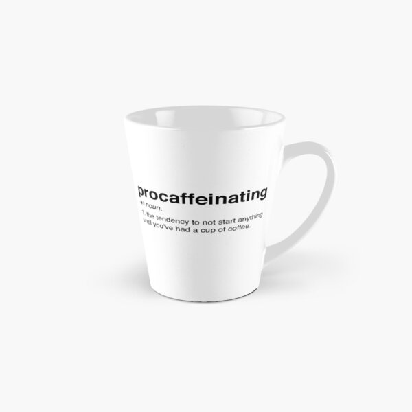 Item preview, Funny Procaffeinating Definition designed and sold by mania.
