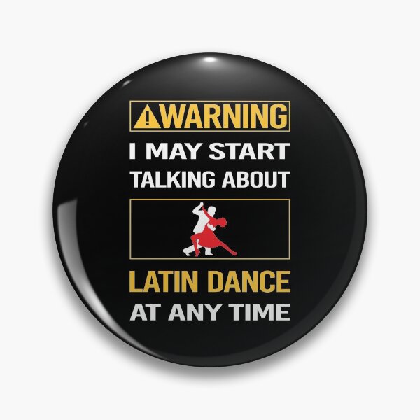 Item preview, Funny Warning Latin Dance designed and sold by ArydeaNoriega.
