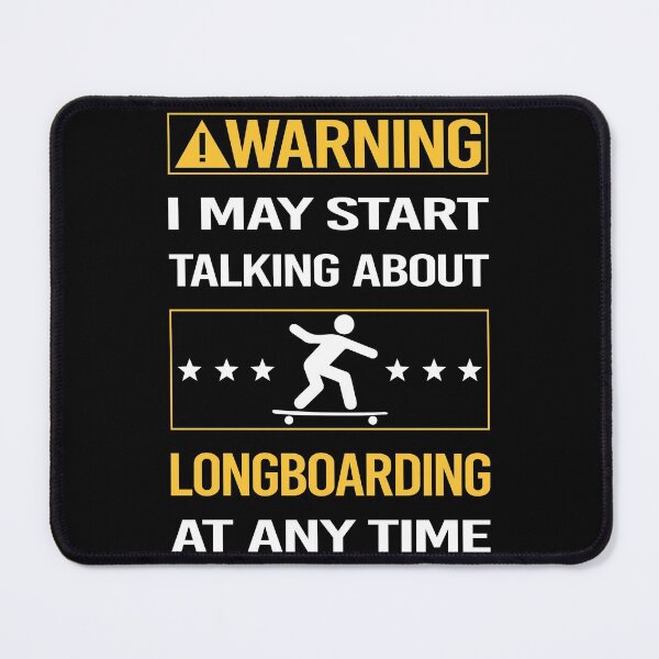 Item preview, Funny Warning Longboarding Longboard Longboarder designed and sold by ArydeaNoriega.