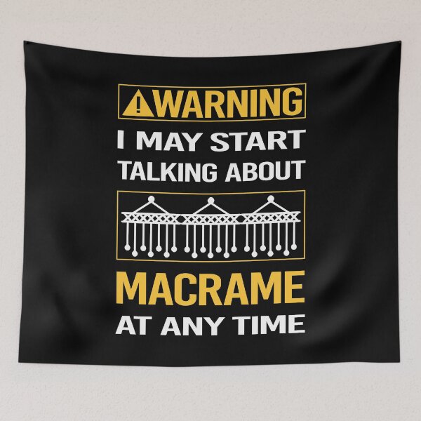 Item preview, Funny Warning Macrame designed and sold by ArydeaNoriega.