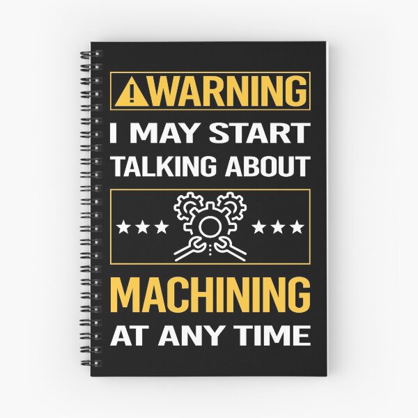 Item preview, Funny Warning Machining Machinist designed and sold by ArydeaNoriega.