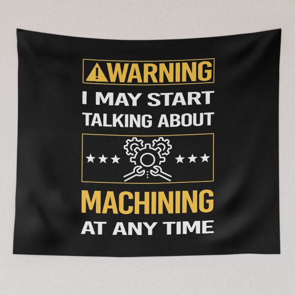 Item preview, Funny Warning Machining Machinist designed and sold by ArydeaNoriega.