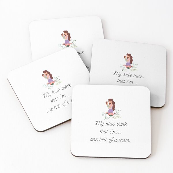 Item preview, My kids think that...I´m one hell of a mom. (Ver2) designed and sold by PortfoliobyJana.