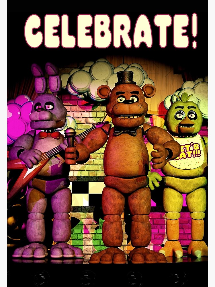 FrxzenLuke on X: FNaF 2 Celebrate Poster with the Classic