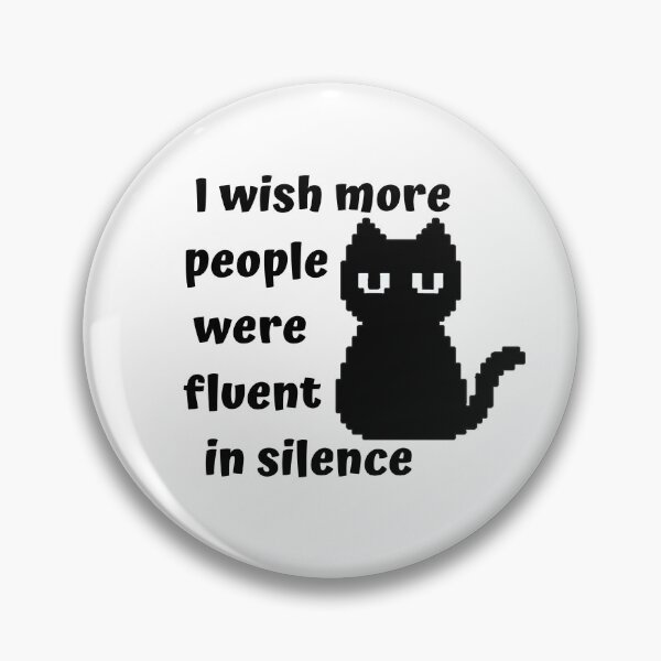Item preview, I wish more people were fluent in silence Introvert design for cat lovers designed and sold by Brutebabby.
