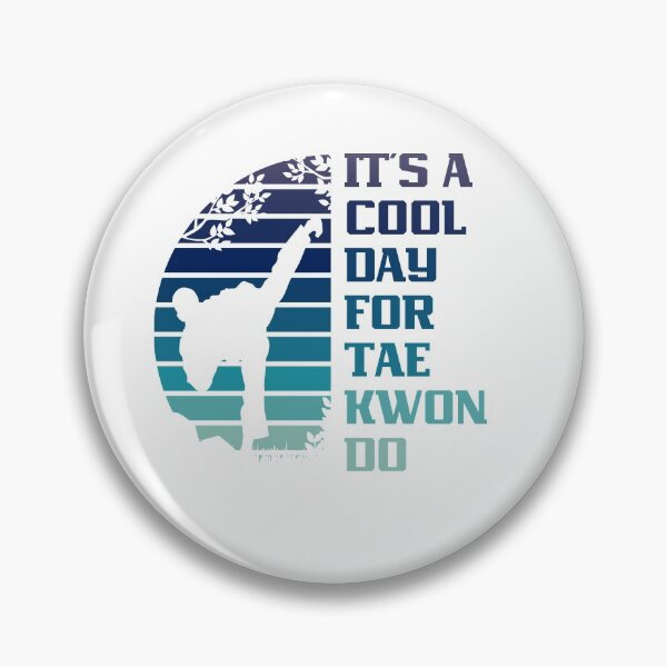 Item preview, It's A Cool Day For Tae Kwon Do designed and sold by 9N20.