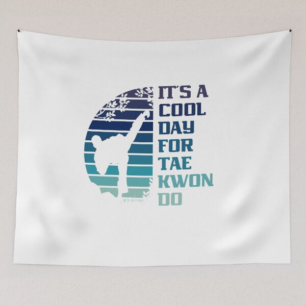 Item preview, It's A Cool Day For Tae Kwon Do designed and sold by 9N20.