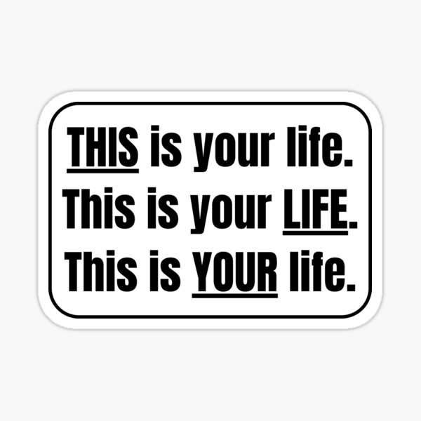 this is your life ステッカー