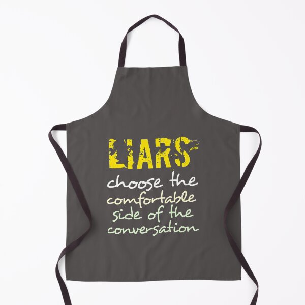 Item preview, Liars choose the comfortable    designed and sold by MotoyashWeston.