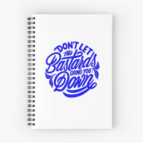 Item preview, don't let the bastards grind you down, motivational statement quote designed and sold by TrueType.