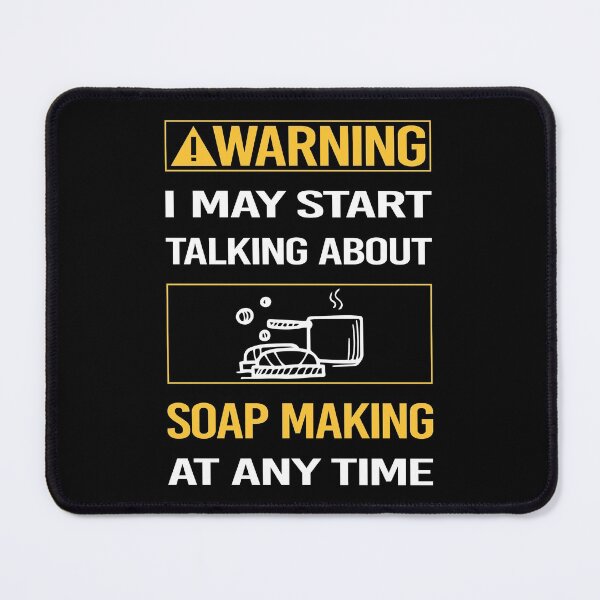 Item preview, Funny Warning Soap Making Soapmaking designed and sold by FulviaContreras.