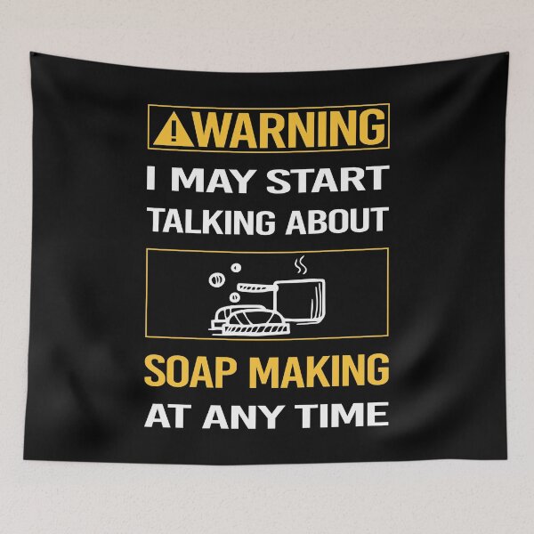 Item preview, Funny Warning Soap Making Soapmaking designed and sold by FulviaContreras.