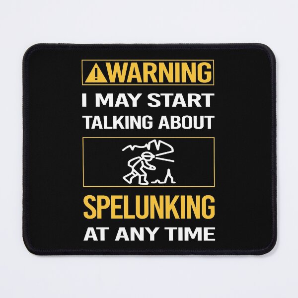 Item preview, Funny Warning Spelunking Spelunker Speleology designed and sold by FulviaContreras.