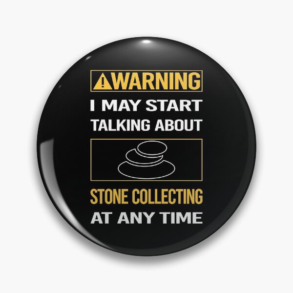 Item preview, Funny Warning Stone Collecting designed and sold by FulviaContreras.