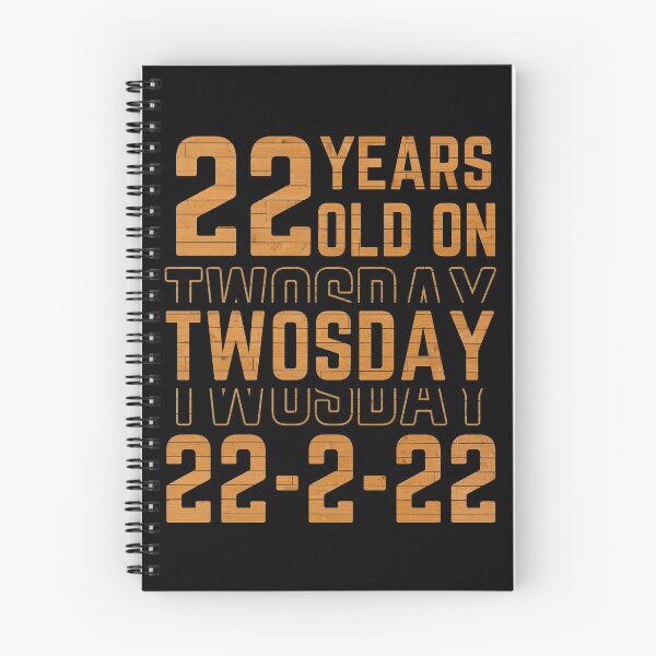 Item preview, Twenty two years old on twosday designed and sold by Chaos-Touch.