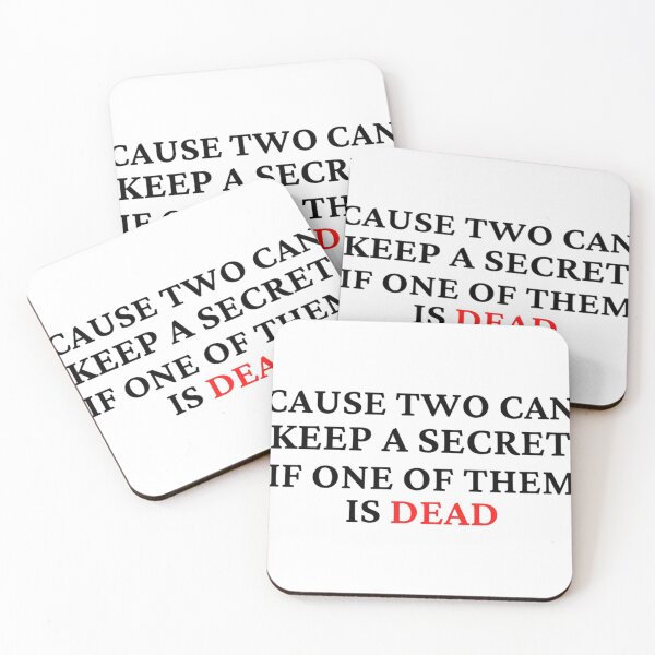 Item preview, Cause two can keep a secret if one of them is dead - pll    designed and sold by MotoyashWeston.