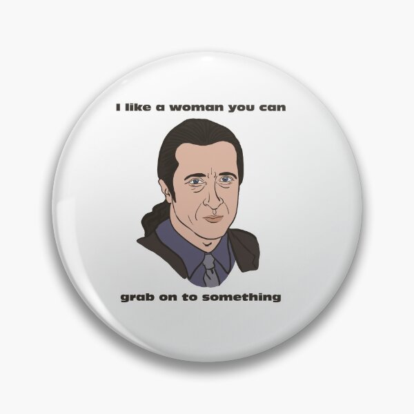 Item preview, Furio The Sopranos I like a woman you can grab onto quote designed and sold by AshlingDesigns.