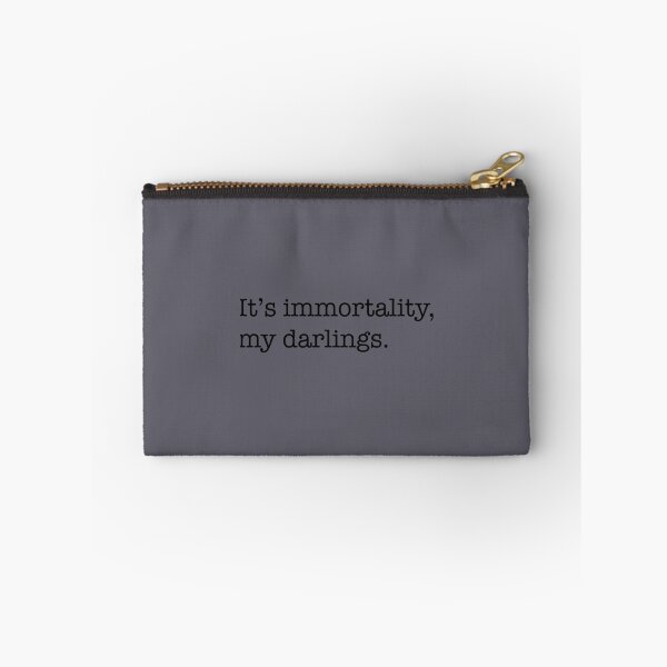 Item preview, It_s immortality, my darlings.   designed and sold by MotoyashWeston.