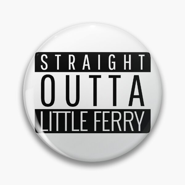 Item preview, Straight Outta Little Ferry New Jersey  designed and sold by Teelogic.