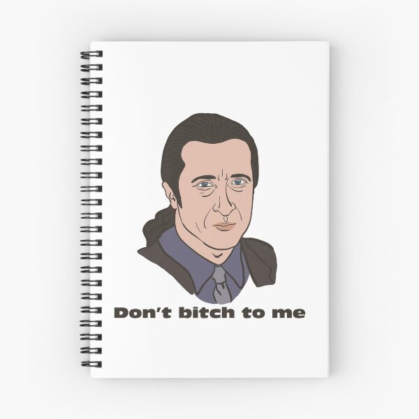 Item preview, Furio The Sopranos Don't Bitch to Me Quote designed and sold by AshlingDesigns.