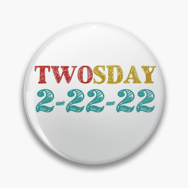 Item preview, Happy Twosday 2022 designed and sold by NesArt.