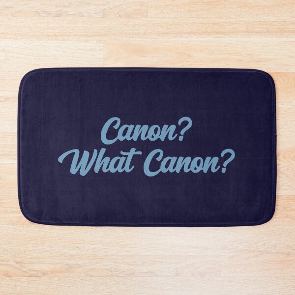 Item preview, Canon? What Canon? designed and sold by shmodev.