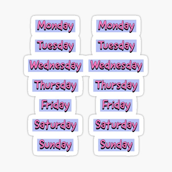 Days Of The Week Stickers for Sale