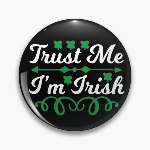 Item preview, Funny St Patricks Day - Trust Me I am Irish designed and sold by tjred01.