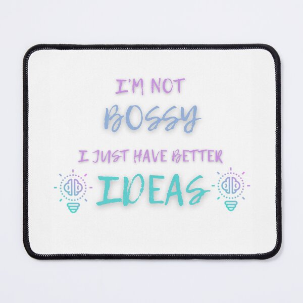 Item preview, I'm not bossy i just have better ideas designed and sold by Douaa_Print.