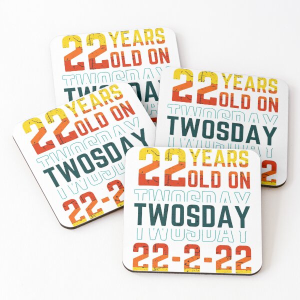 Item preview, Twenty two years old on twosday designed and sold by Chaos-Touch.